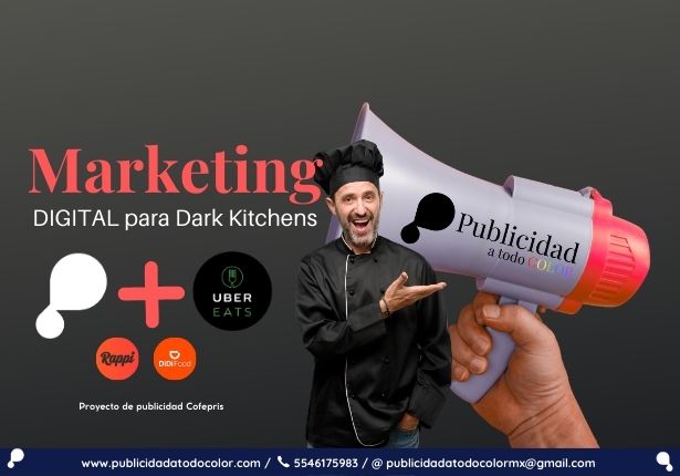 Marketing digital para dark kitchen en CDMX llamar al: 5546175983